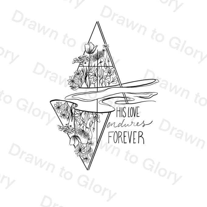 His Love Endures Forever - Tattoo Transparent PNG