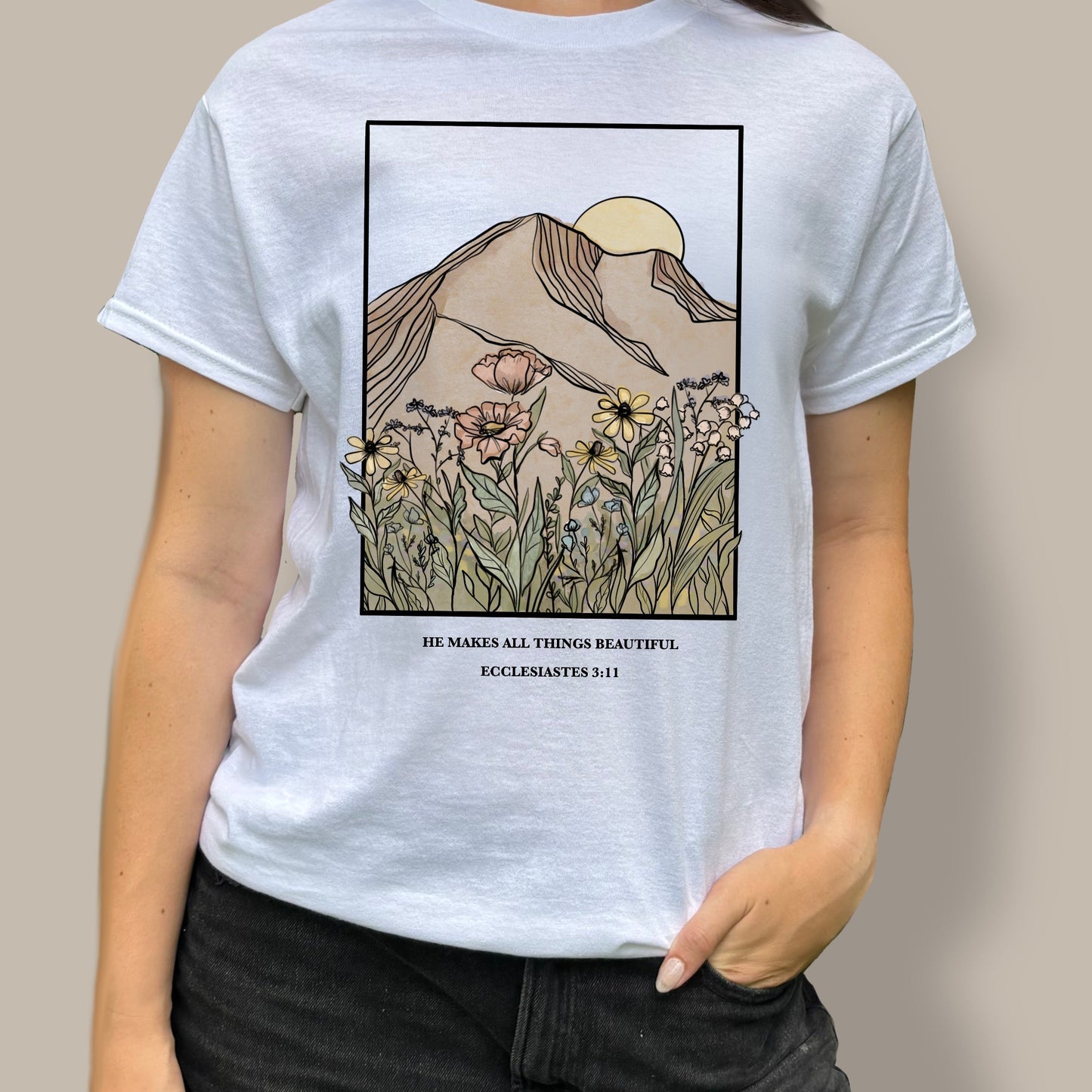 He Makes all Things Beautiful - 100% cotton Tee